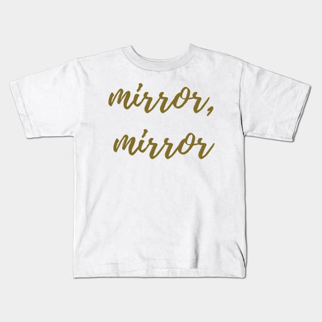 Mirror, Mirror Kids T-Shirt by ryanmcintire1232